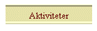 Aktiviteter