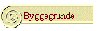Byggegrunde