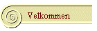 Velkommen
